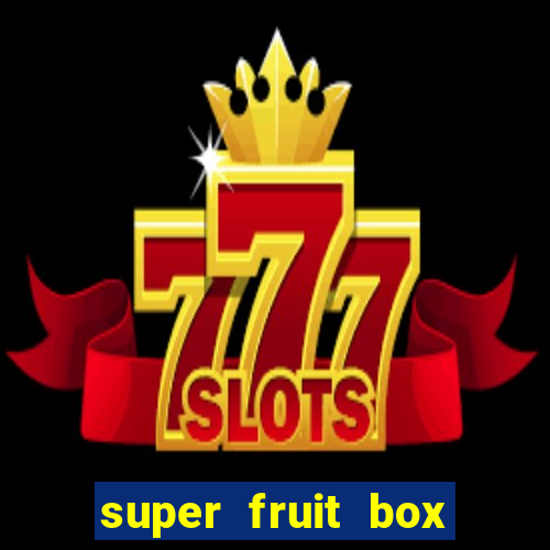 super fruit box blox fruits codes